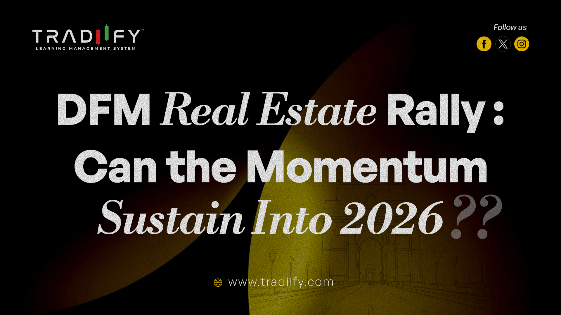 DFM Real Estate Rally: Can the Momentum Sustain Into 2026?